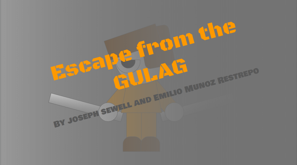 Escape from the Gulag by Joseph Sewell and Emilio Munoz Restrepo