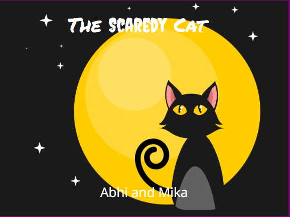 The Scaredy Cat by Abhi and Mika